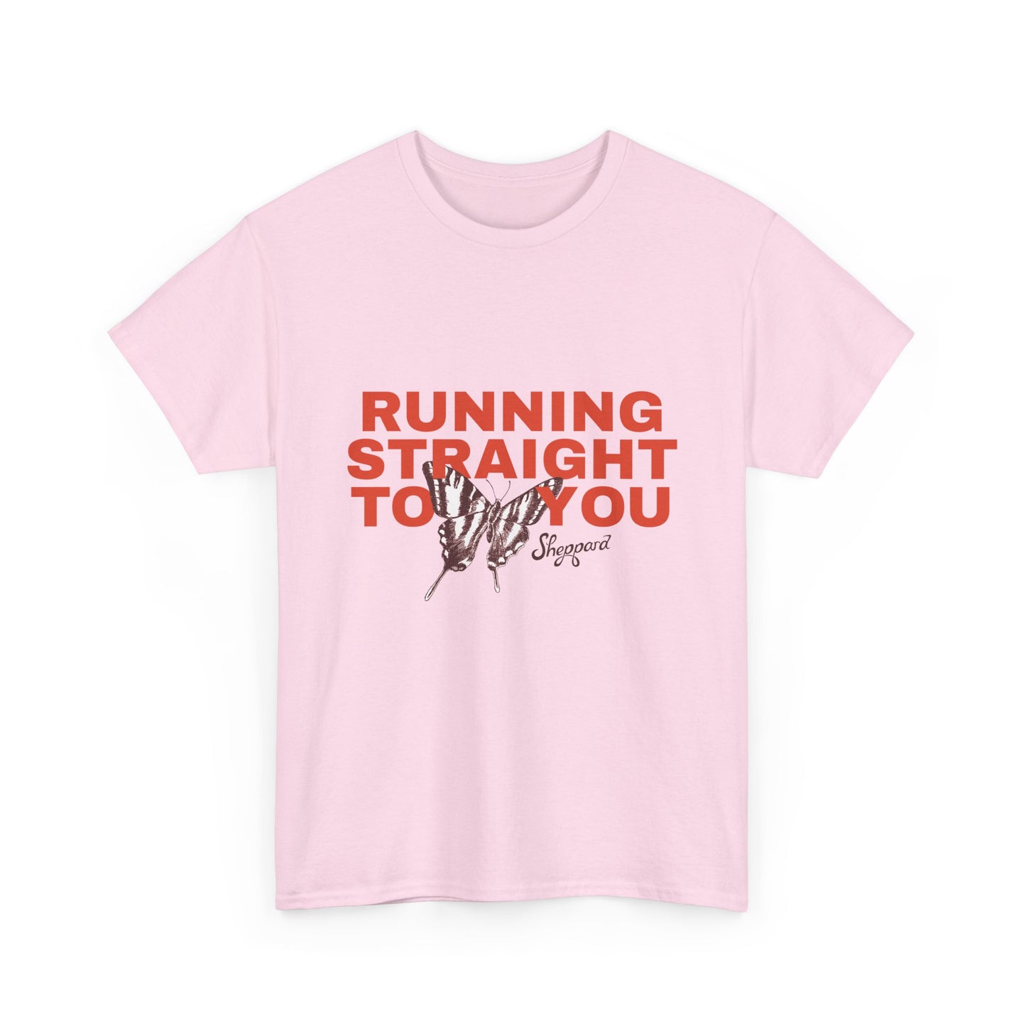 Running Straight To You T-Shirt (Fast Delivery)